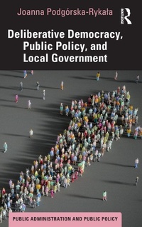 Abbildung von: Deliberative Democracy, Public Policy, and Local Government - Routledge