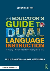 Enlarge image Cover: An Educator's Guide to Dual Language Instruction - Taylor & Francis