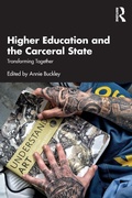 Cover: Higher Education and the Carceral State - Routledge