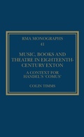 Cover: Music, Books and Theatre in Eighteenth-Century Exton - Routledge