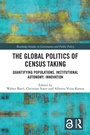 Cover: The Global Politics of Census Taking - Taylor & Francis