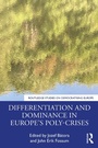 Cover: Differentiation and Dominance in Europe's Poly-Crises - Taylor & Francis