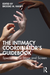 Abbildung von: The Intimacy Coordinator's Guidebook - Taylor & Francis