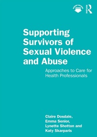 Abbildung von: Supporting Survivors of Sexual Violence and Abuse - Taylor & Francis
