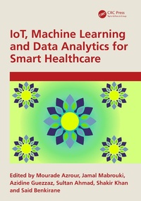 Abbildung von: IoT, Machine Learning and Data Analytics for Smart Healthcare - Taylor & Francis