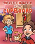 Cover: There's a Monster in the Cupboard - Austin Macauley Publishers