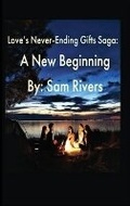 Cover: Love's Never-Ending Gifts Saga - IngramSpark
