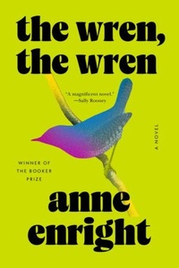 Enlarge image Cover: The Wren, the Wren - WW Norton & Co