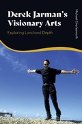 Cover: Derek Jarman's Visionary Arts - Bloomsbury Academic