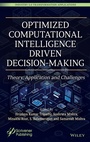 Cover: Optimized Computational Intelligence Driven Decision-Making - Wiley-Scrivener