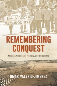 Enlarge image Cover: Remembering Conquest - The University of North Carolina Press