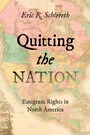 Cover: Quitting the Nation - The University of North Carolina Press