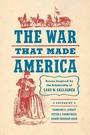 Cover: The War That Made America - The University of North Carolina Press