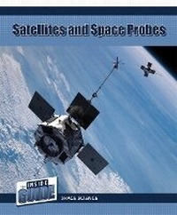 Enlarge image Cover: Satellites and Space Probes - Cavendish Square Publishing