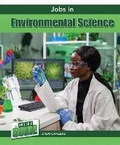 Cover: Jobs in Environmental Science - Cavendish Square Publishing