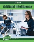 Cover: Jobs in Artificial Intelligence - Cavendish Square Publishing