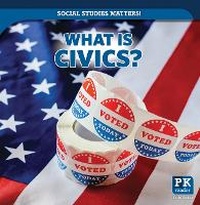 Enlarge image Cover: What Is Civics? - PowerKids Press