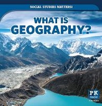 Enlarge image Cover: What Is Geography? - PowerKids Press