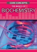 Cover: The Basics of Biochemistry - Rosen Young Adult