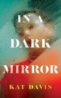 Cover: In a Dark Mirror - Brilliance Audio