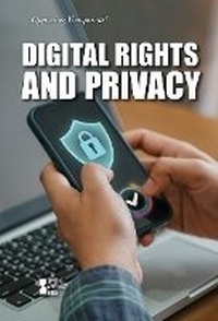 Abbildung von: Digital Rights and Privacy - Greenhaven Publishing