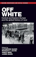 Cover: Off White - Manchester University Press