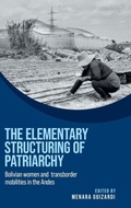Cover: The Elementary Structuring of Patriarchy - Manchester University Press