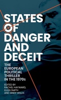 Cover: States of Danger and Deceit - Manchester University Press