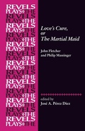 Cover: Love's Cure, or the Martial Maid - Manchester University Press
