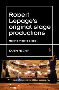 Abbildung von: Robert Lepage's Original Stage Productions - Manchester University Press