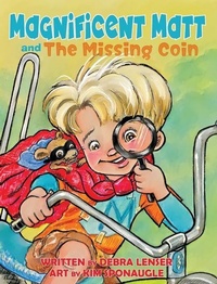 Enlarge image Cover: Magnificent Matt and The Missing Coin - Peppertree Press