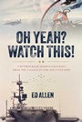 Cover: Oh Yeah? Watch This! - Advantage Media Group