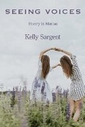 Cover: Seeing Voices - Kelsay Books
