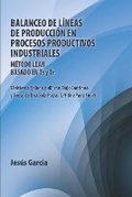 Cover: Balanceo De Lineas De Produccion En Procesos Productivos Industriales - Ibukku, LLC