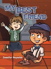 Enlarge image Cover: My Best Friend - Austin Macauley Publishers LLC