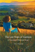 Cover: The Lost Town of Garrison - HADLEY RILLE BOOKS