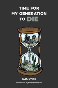 Enlarge image Cover: Time For My Generation To DIE - Earth Island Books