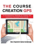 Cover: The Course Creation GPS - Teekwa Scarborough