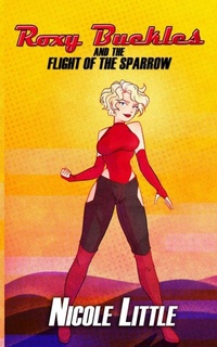 Enlarge image Cover: Roxy Buckles and the Flight of the Sparrow - Engen Books