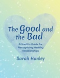 Cover: The Good and the Bad - Spiritual Flow Publishing