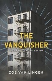 Enlarge image Cover: The Vanquisher - Zoe Van Lingen