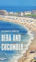 Cover: Bera and Cucumber - Glagoslav Publications Ltd