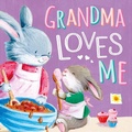 Cover: Grandma Loves Me - Igloo Books