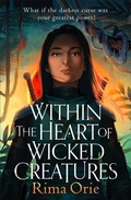 Cover: Within the Heart of Wicked Creatures - Ink Road