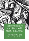 Cover: Pembrokeshire and Gwynedd Myths and Legends - Graffeg Limited