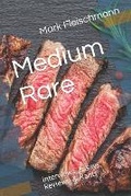 Cover: Medium Rare - Quiet River Press