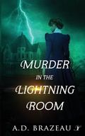 Cover: Murder in the Lightning Room - Inkspell Publishing