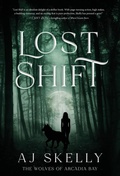 Cover: Lost Shift - Quill & Flame Publishing House