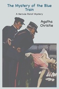 Cover: The Mystery of the Blue Train - Ancient Wisdom Publications