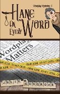 Cover: Hang on Every Word - Pursued Books: An Imprint of Write Integrity Press, LLC
